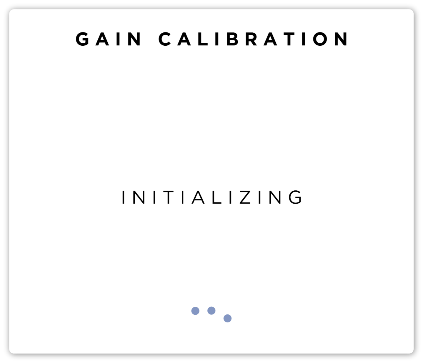 Calibration Starting