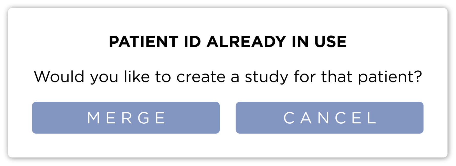 Patient Id In Use Dialog