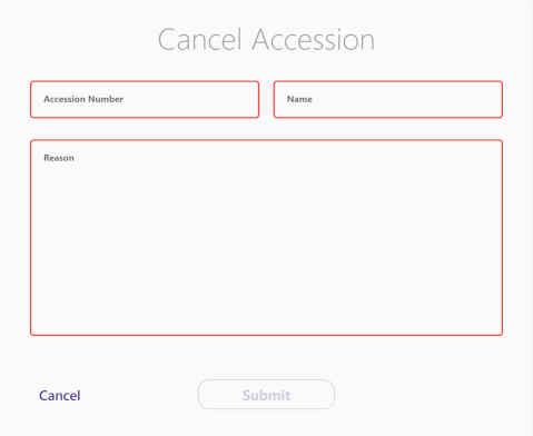 Cancel Accession Dialog