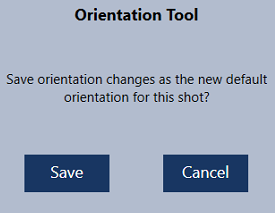Save Orientation Dialog