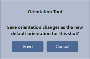 Save Orientation Dialog